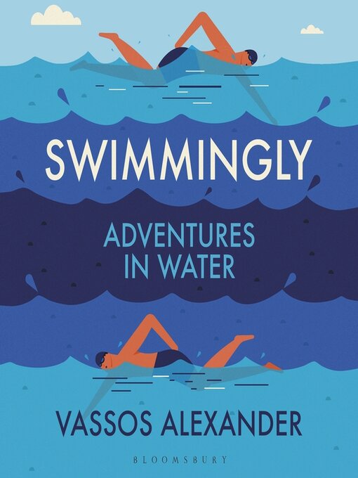 Title details for Swimmingly by Vassos Alexander - Available